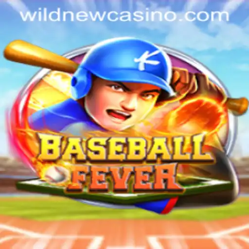 BaseballFever: Dive into the Thrilling World of Wild Casino Action