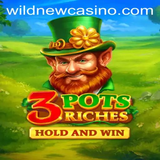 Explore the Exciting World of 3potsRiches in Wild Casino