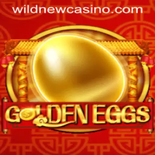 Discover the Thrill of GoldenEggs at Wild Casino