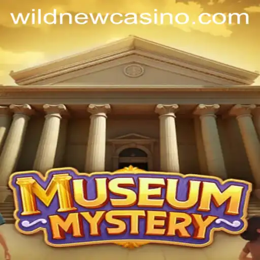 Exploring the Intriguing World of MuseumMystery and Its Connections to Wild Casino