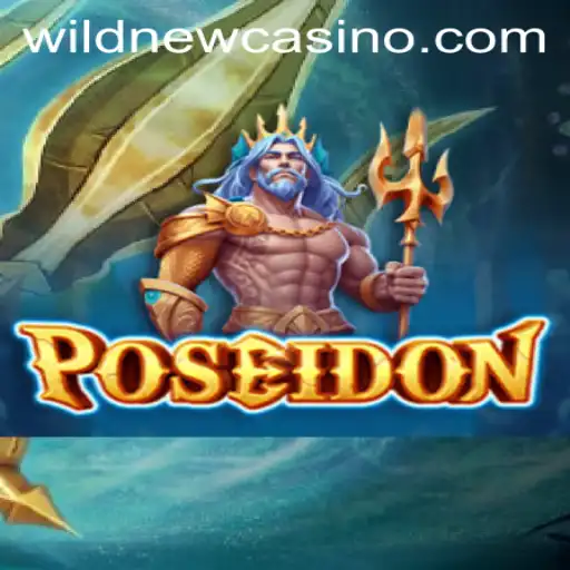 Unveiling Poseidon: The Latest Sensation in Wild Casino Gaming