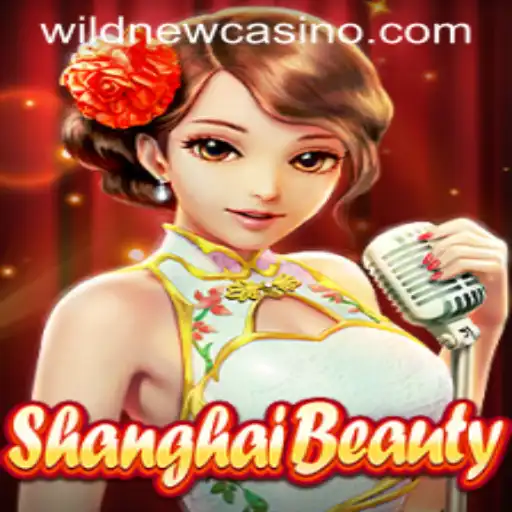 Unveiling the Allure of ShanghaiBeauty in the Wild Casino