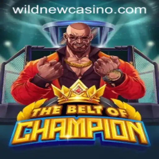 Discover the Thrills of TheBeltOfChampion at Wild Casino