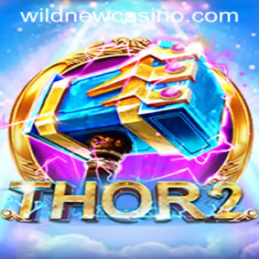 Dive into the Thrilling World of Thor2 at Wild Casino